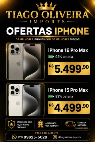 iPhone 15 Pro Max e 16 pro Max - entrega imediata Salvador e Região.