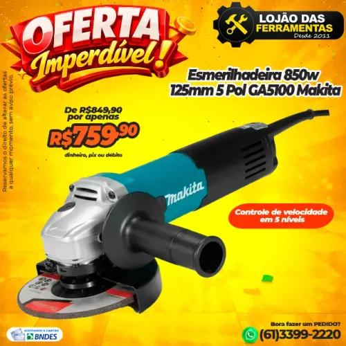 Esmerilhadeira 850w 125mm 5 Polegadas Com Regulagem GA5100 Makita