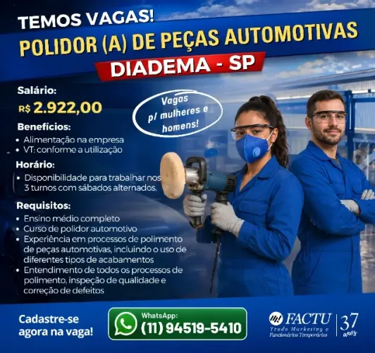 TEMOS VAGAS para POLIDOR (A) DE PEÇAS AUTOMOTIVAS em DIADEMA - SP - Início Imediato!