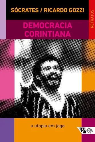 Democracia corintiana: a utopia em jogo