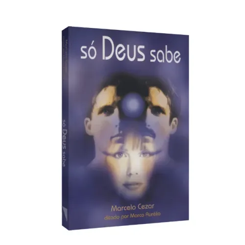 Só Deus sabe