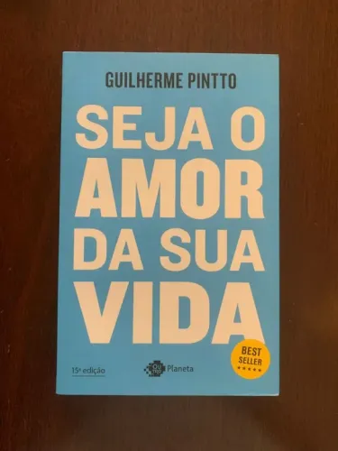 Seja o amor da sua vida