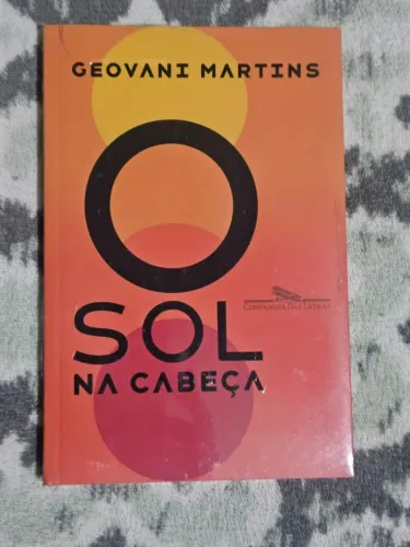 Livro O Sol na Cabeça de Geovani Martins