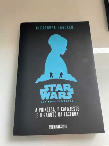 LIVRO STAR WARS - UMA NOVA ESPERANÇA (A PRINCESA, O CAFAJESTE E O GAROTO DA ESPERANÇA)