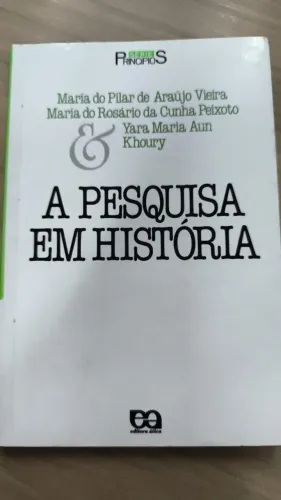 Livro A Pesquisa em História - Série Princípios Editora Ática