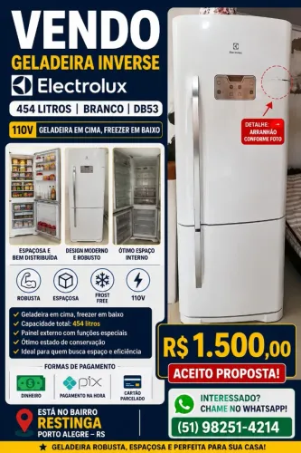? GELADEIRA ELECTROLUX INVERSE 454L - SUPER ESPAÇOSA! ?