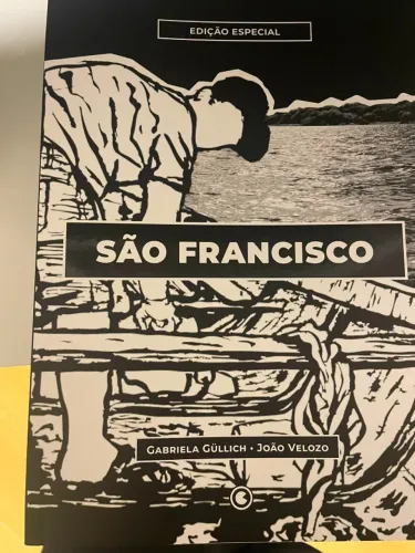 SÃO FRANCISCO - EDIÇÃO ESPECIAL. Gabriela Güllich & João Velozo