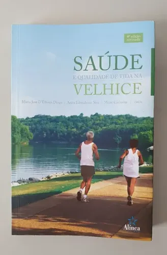 Saúde e qualidade de vida na velhice 