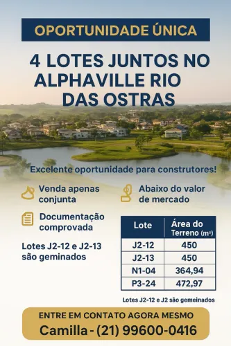 Oportunidade Única - 4 Lotes Juntos no Alphaville Rio das Ostras
