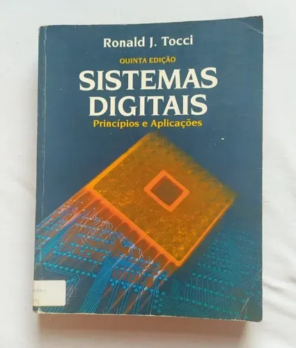 Livro Sistemas Digitais Princípios e Aplicações - 5a edição.