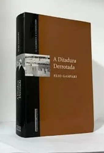 Livro - A Ditadura Derrotada - O Sacerdote e o Feiticeiro - Elio Gaspari