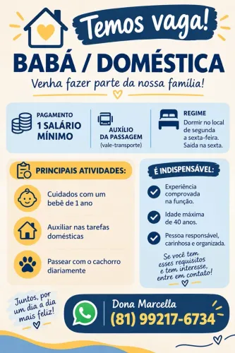 VAGA PARA BABÁ / DOMÉSTICA - INÍCIO IMEDIATO