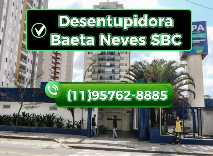 DESENTUPIDORA BAETA NEVES EM SBC  ?