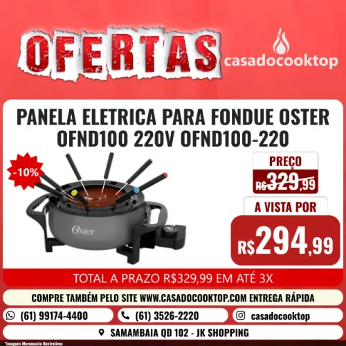 Panela Eletrica Para Fondue Oster Ofnd 100 220V OFND100-220 OFND100-220