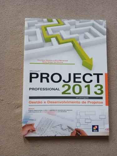 Livro Microsoft Project Professional 2013 Mauricio Moreira