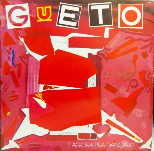 DISCO VINIL GUETO - E AGORA PRÁ DANÇAR?