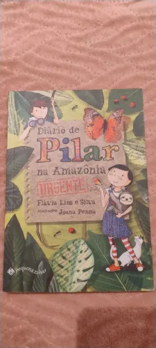 Livro Diário de Pilar na Amazônia