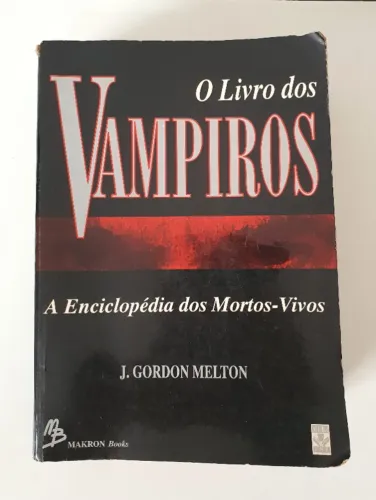 O Livro Dos Vampiros - A Enciclopedia Dos Mortos