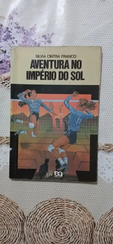 Aventura no Império do Sol Ed. Atica Silvia Cintra  