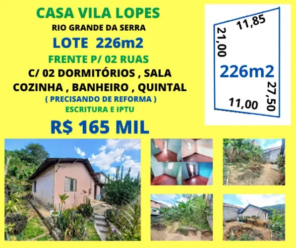 Casa 04 Cômodos, wc, quintal Terreno c/ 226m2 Vila Lopes Rio Grande da Serra Escritura