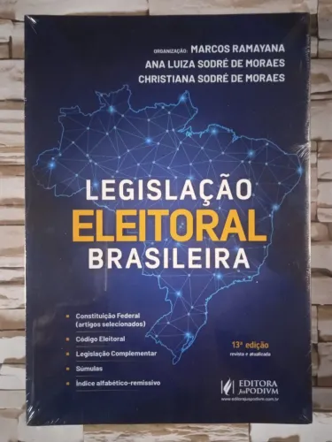 Legislação Eleitoral Brasileiro, de Marcos Ramayana. Editora Juspodium, 13a edição, 2024