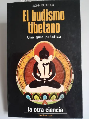 El Budismo Tibetano - John Blofeld