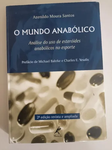 O mundo anabólico: análise do uso de esteroides 