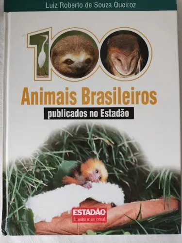 Livro 100 Animais Brasileiros Publicados No Estadão Luiz Roberto Souza Queiroz (Usado)
