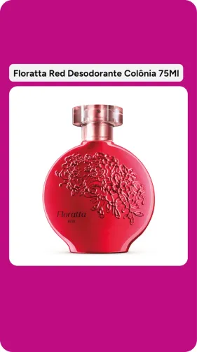 Floratta Red 75ml O Boticário