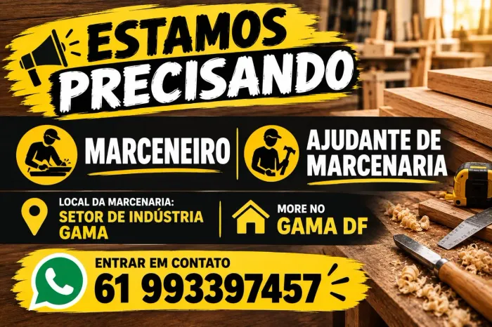 Precisamos de um marceneiro e um ajudante