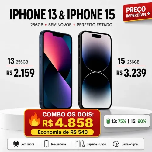 iPhone 13 256GB Midnight + iPhone 15 256GB Black ? PREÇO IMPERDÍVEL!