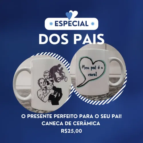 caneca de cerâmica - meu pai é o cara