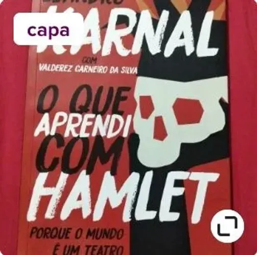 Livro O que aprendi com Hamlet de Leandro Karnal