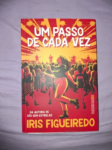 Livro Um Passo de Cada Vez - Iris Figueiredo