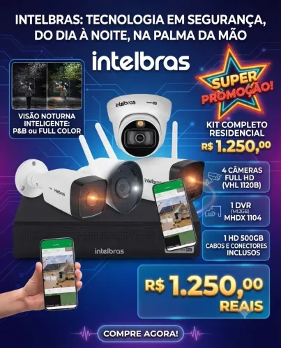 Kit câmeras Intelbras full Color ou full HD