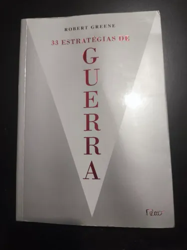 Livro 33 estratégias de guerra - Robert Greene