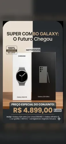 Combo Galaxy S24 ultra + Galaxy Whatch 8 