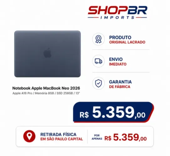 Apple MacBook Neo 2026 Apple A18 Pro / Memória 8GB / SSD 256GB / 13"
