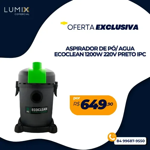ASPIRADOR DE PÓ/AGUA ECOCLEAN 1200W 220V PRETO IPC