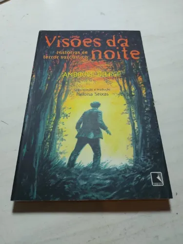 Raro livro Visões da Noite, de Ambrose Bierce, organizado por Heloísa Seixas tudo perfeito