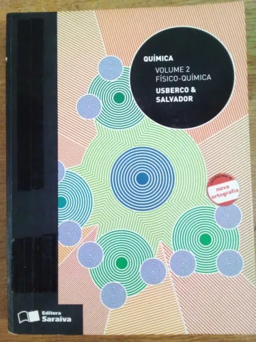 Química 2: Físico-Química  - João Usberco e Edgard Salvador 