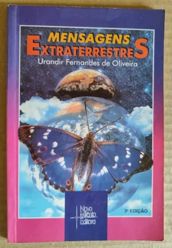 Livro Mensagens Extraterrestres de Uradir Fernandes de Oliveira