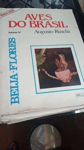 "Aves do Brasil - Volume IV: Beija-Flores"