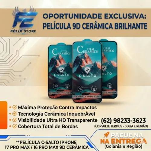 Pelicula 9D Ceramica iPhone 17 Pro Max e 16 Pro Max LOJA FISICA NO SETOR COIMBRA