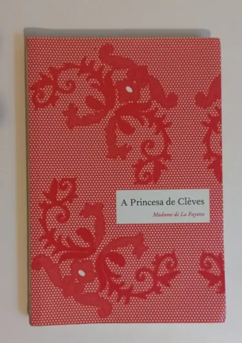 A Princesa de Clèves - Madame de La Fayette (Livro)