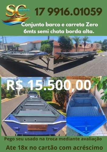 Barco semi chata 6 MTS e carreta zera 