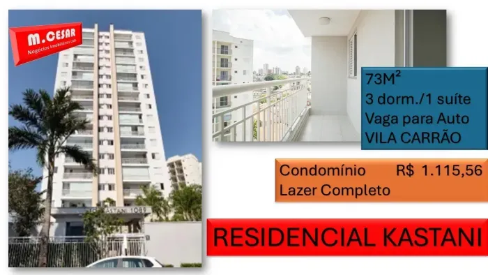 Apartamento 73m² - 3 dorm.1 suíte - Vila Carrão/Chácara California