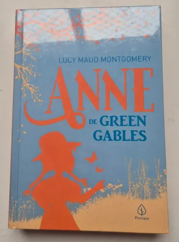 Livro Anne de Green Gables - Capa dura - Editora Principis - Lacrado