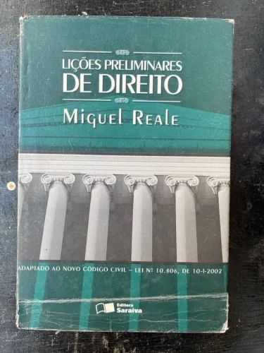 Livro LIÇÕES PRELIMINARES DE DIREITO MiGUEL REALE