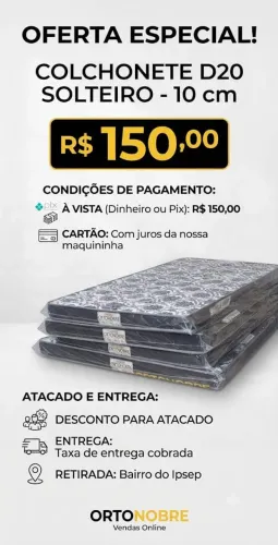 Colchonete D20 solteiro 10cm 150,00 acima de 10 conseguiu mudar desconto